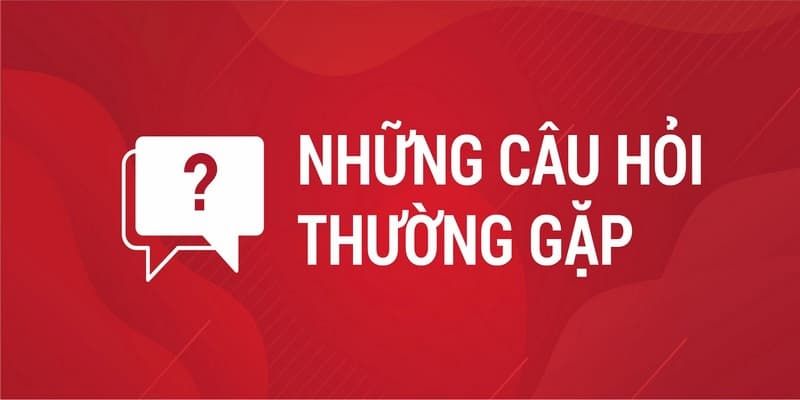 Những câu hỏi thường gặp Max88